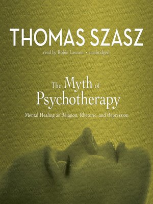 cover image of The Myth of Psychotherapy